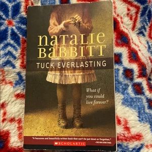 Tuck Everlasting by Natalie Babbitt.